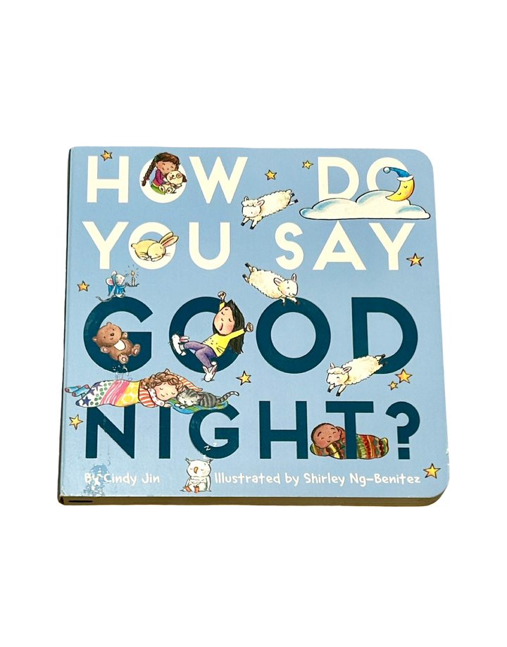 How Do You Say Good Night? (Board Book)
