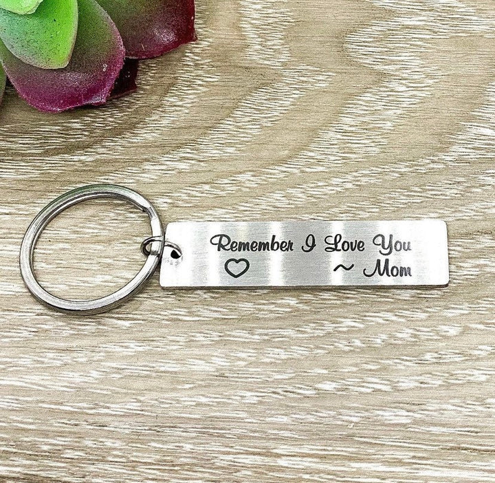 Son Gift from Dad, Remember I Love You, Going Away Gift, College Keychain, Teen Keychain, Student Gift, Moving Away Gift for Daughter