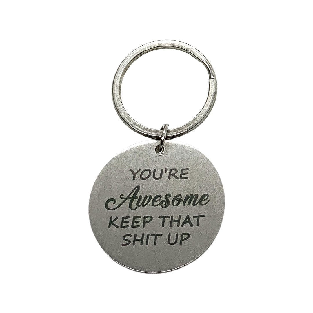 Porte-clés « Tu es géniale, continue comme ça », cadeau inspirant, porte-clés d'amitié, cadeau pour meilleures amies, cadeau pour meilleure amie, cadeau d'anniversaire