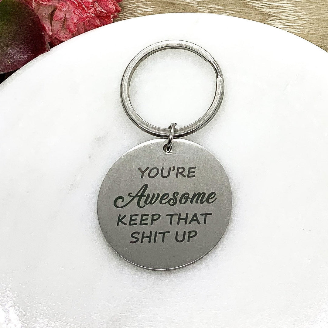 Porte-clés « Tu es géniale, continue comme ça », cadeau inspirant, porte-clés d'amitié, cadeau pour meilleures amies, cadeau pour meilleure amie, cadeau d'anniversaire