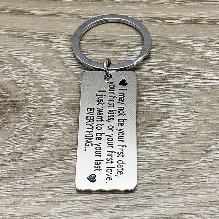 Porte-clés avec la citation « Je ne suis peut-être pas ton premier rendez-vous », cadeau pour petite amie, cadeau pour fiancée, cadeau « Je t'aime » pour femme, cadeau d'anniversaire